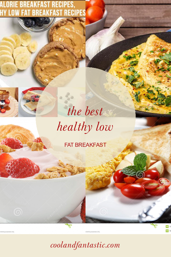 The Best Healthy Low Fat Breakfast - Home, Family, Style and Art Ideas